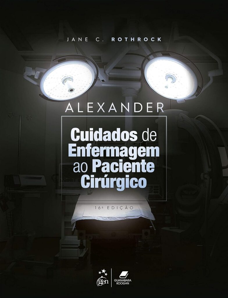 Alexander cuidados de enfermagem ao paciente cirúrgico